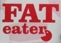 Fat Eater