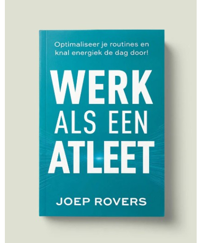 Elvou Werk als een Atleet - Joep Rovers 1 book